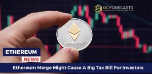 Ethereum Merge Might Cause A Big Tax Bill For Investors FILEminimizer