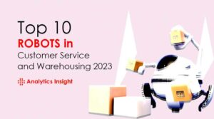 Top 10 Robots in Customer Service and Warehousing 2023