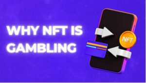 NFT is Gambling